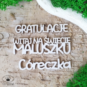 Tekturka napisy- Gratulacje, Witaj na świecie maluszku, Córeczka 