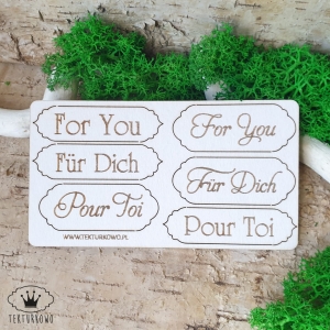 Tekturka napisy- ŚLUBNY ZESTAW NAPISÓW w trzech językach- FOR YOU, FUR DICH, POUR TOI, grawer, 6 elementów