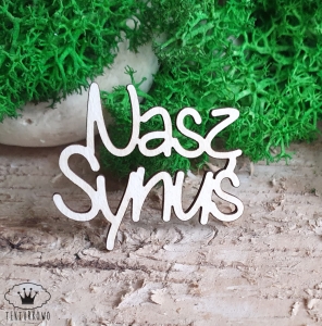 Tekturka napis- NASZ SYNUŚ