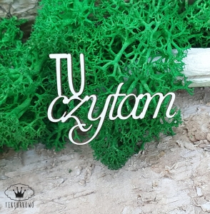 Tekturka napis- TU CZYTAM