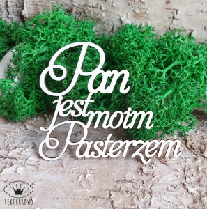 Tekturka napis- PAN JEST MOIM PASTERZEM