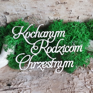 Tekturka napis- KOCHANYM RODZICOM CHRZESTNYM