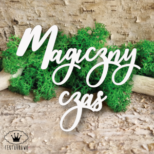 Tekturka napis- MAGICZNY CZAS