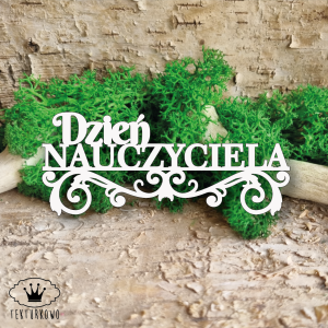 Tekturka napis- DZIEŃ NAUCZYCIELA, ornament