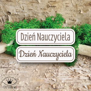 Tekturka napis- DZIEŃ NAUCZYCIELA