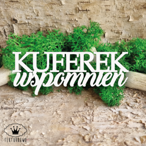 Tekturka napis- KUFEREK WSPOMNIEŃ
