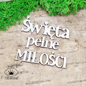 Tekturka napis - ŚWIĘTA PEŁNE MIŁOŚCI, 3 elementy