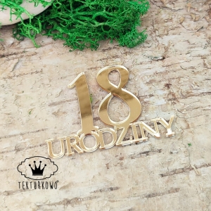 Napis „W Dniu 18 Urodzin” – Pleksi Lustrzana (Złoto/Srebro)